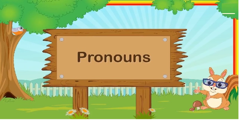 Class 5: Pronouns - English Square